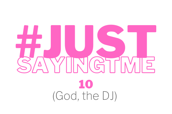 #justsayingTME