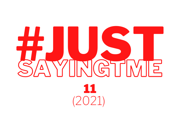 #justsayingTME