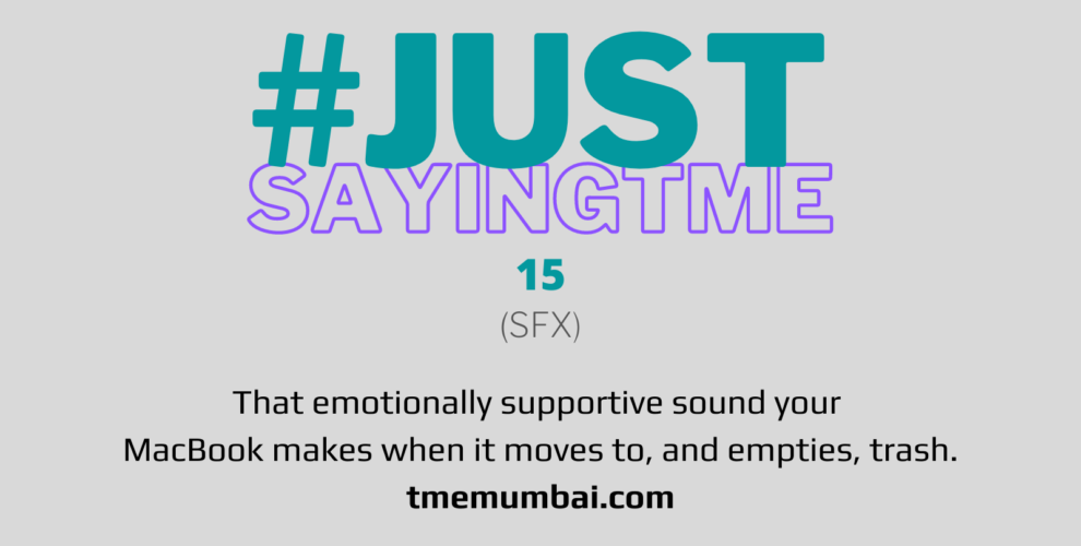 #JustsayingTME